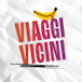 Viaggi Vicini